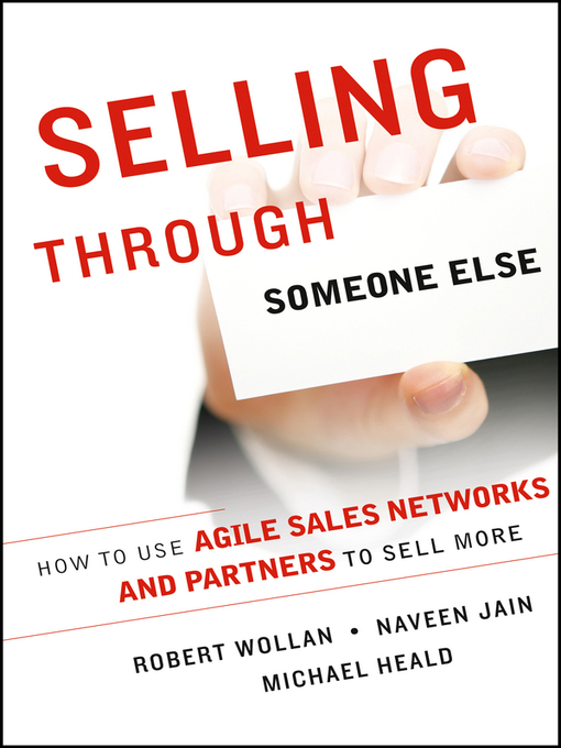 Title details for Selling Through Someone Else by Robert Wollan - Available